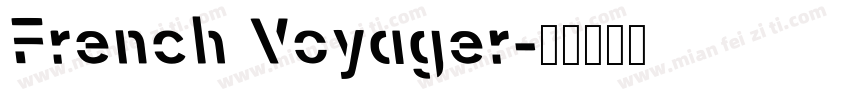 French Voyager字体转换